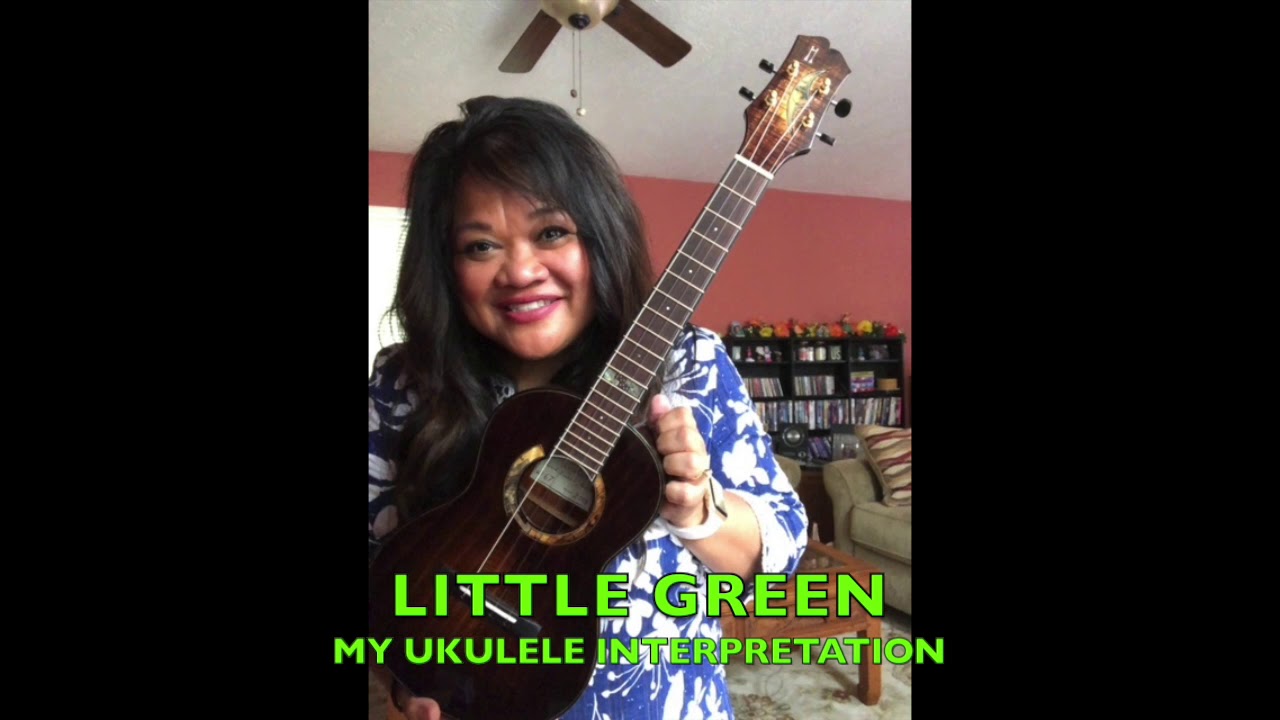 LITTLE GREEN - My Ukulele Interpretation