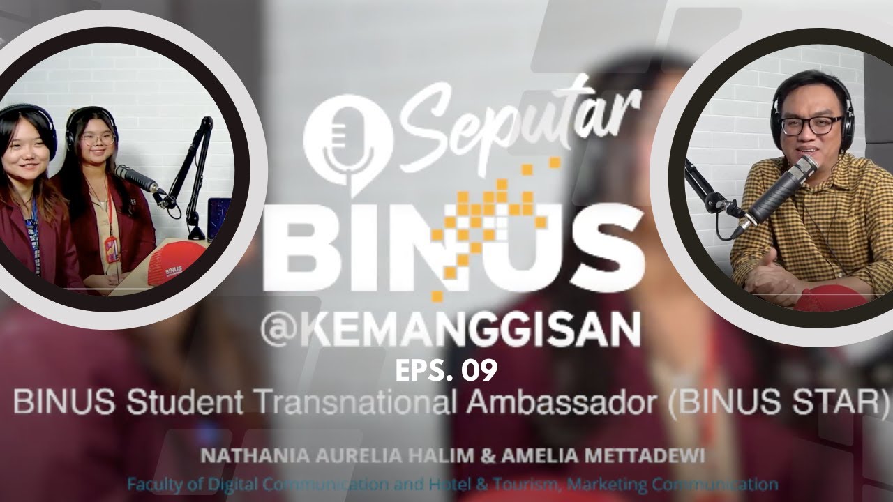 Seputar BINUS @Kemanggisan Eps  09