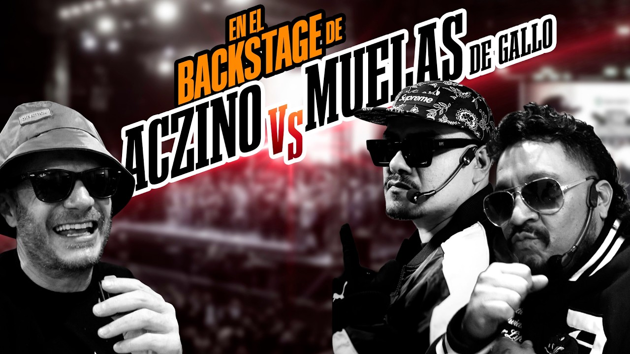 ¡En el backstage de la BATALLA de ACZINO VS MUELAS DE GALLO! | FACUNDO