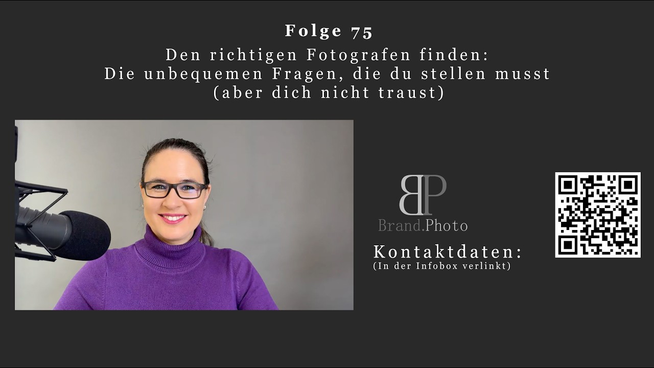 Den richtigen Fotografen finden: Diese Fragen musst du stellen | Brand Photo Podcast | Folge 75