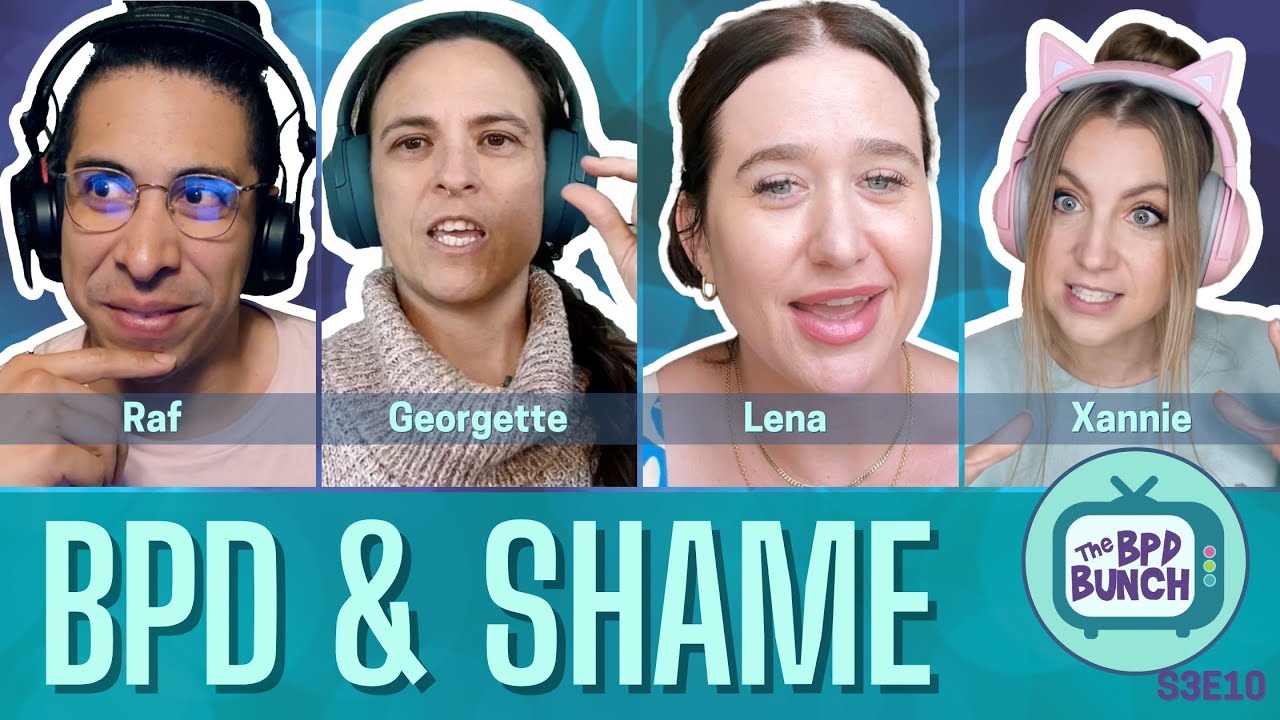 The BPD Bunch S3E10: Shame in BPD Explained