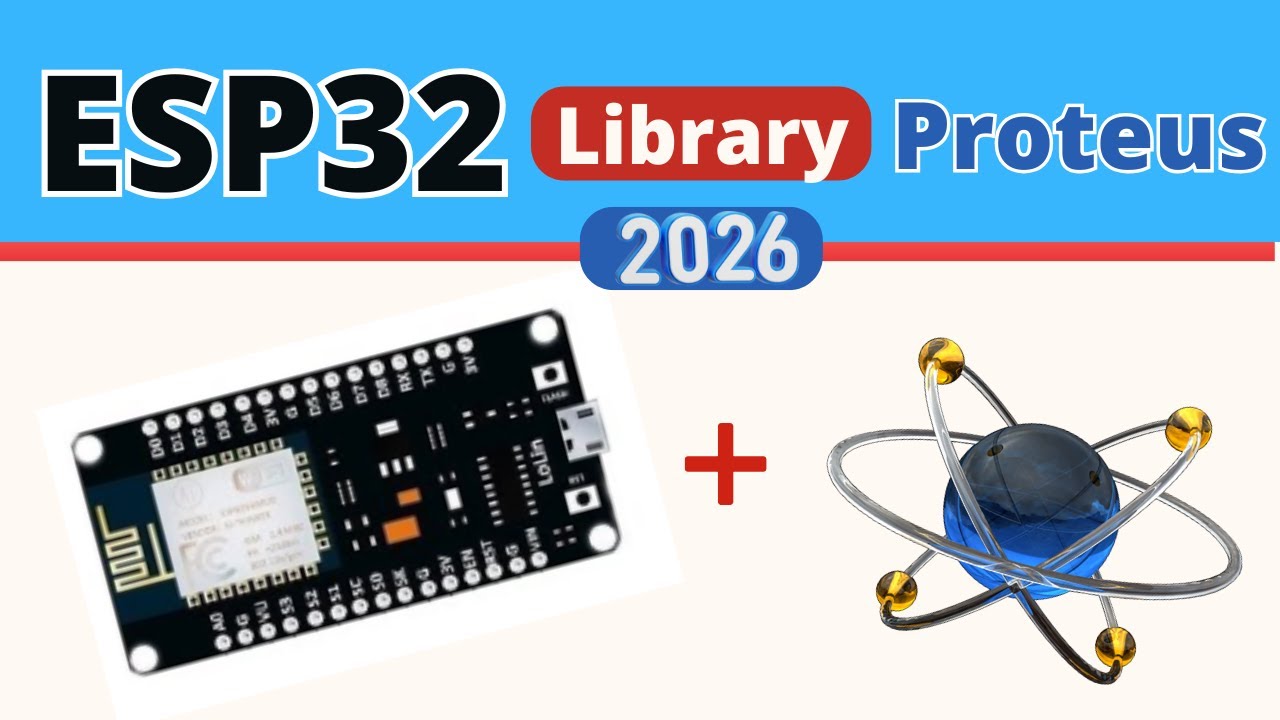 Добавление библиотеки ESP32 в Proteus 2026: все, что вам нужно знать.