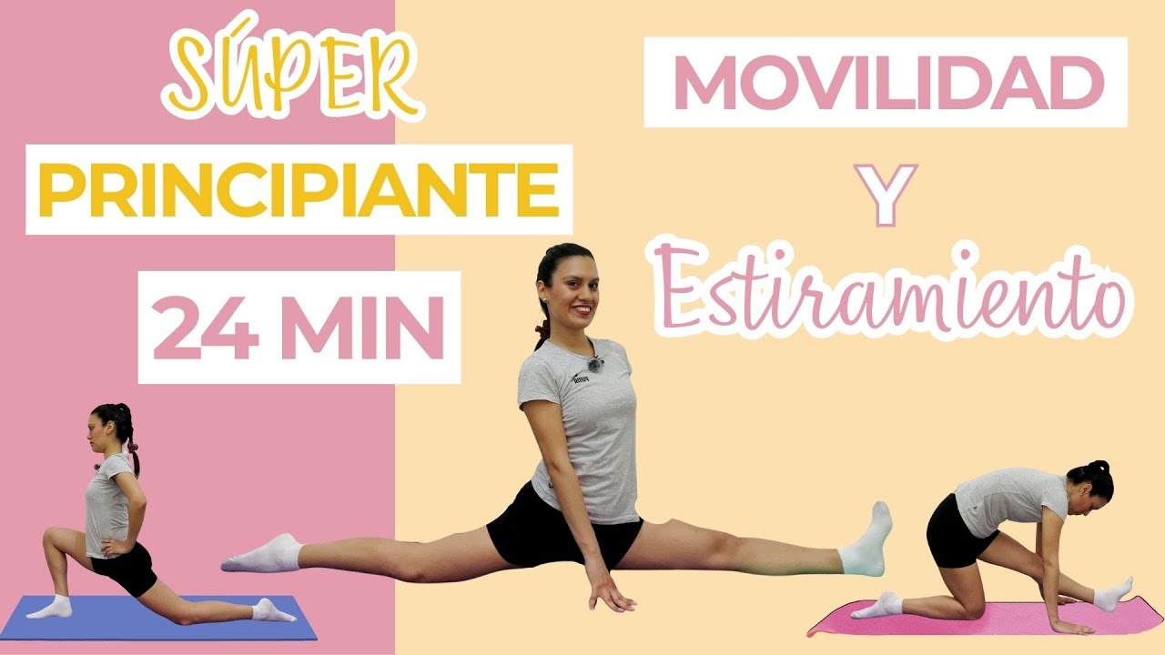 24 Min de MOVILIDAD y ESTIRAMIENTO para Split Frontal | Súper PRINCIPIANTE