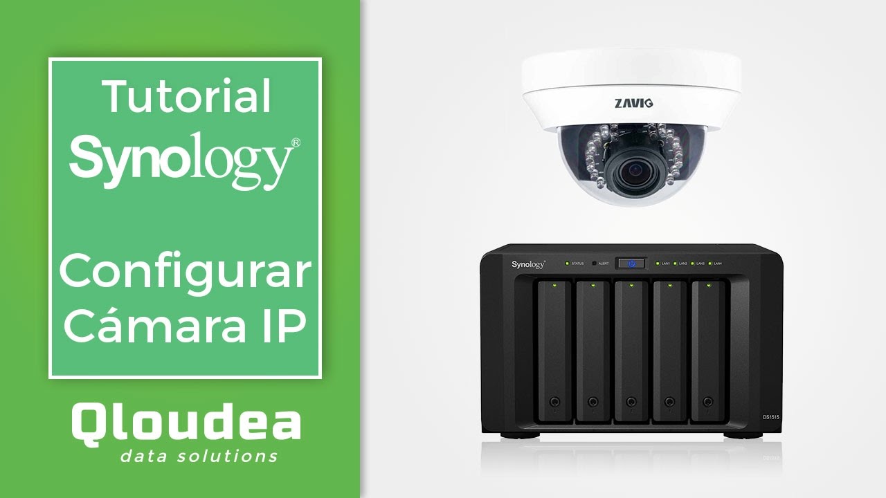 Configurar Cámara de Vigilancia en Synology - Tutorial