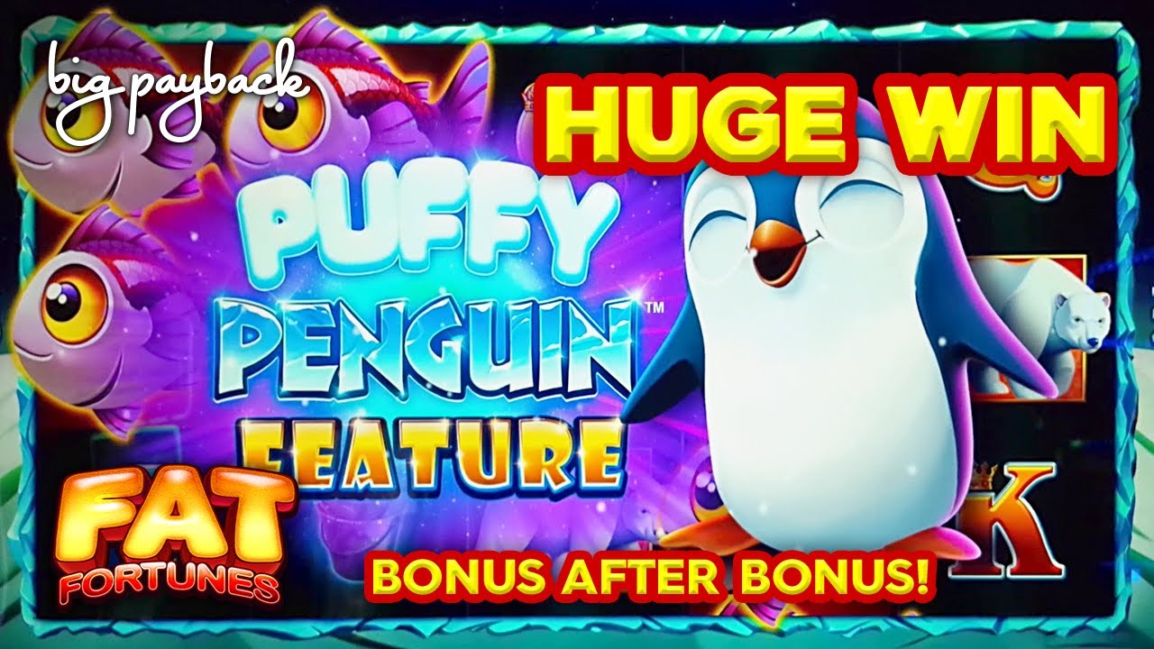 BETTER THAN JACKPOT! Fat Fortunes Puffy Penguin Slot - HUGE WIN SESSION!