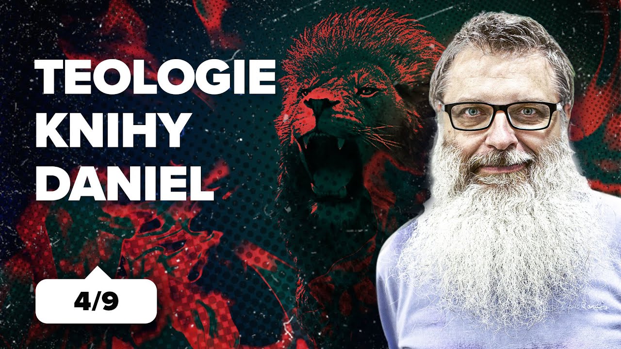 Teologie knihy Daniel | Biblický týden ČS 2015 (04/09)