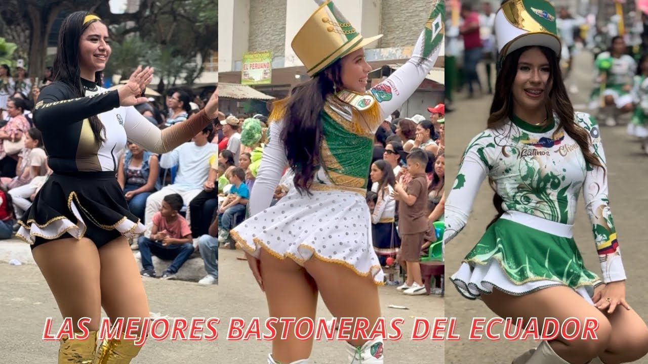 ✅❤️TOP 10 LAS MEJORES BASTONERAS🔥DE ECUADOR😍✅❤️ #bastoneras #desfile #baile #shortsviral