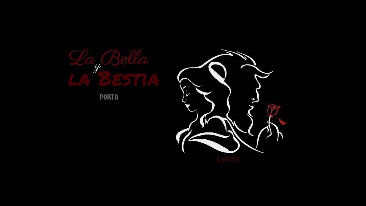 LA BELLA Y LA BESTIA - PORTA