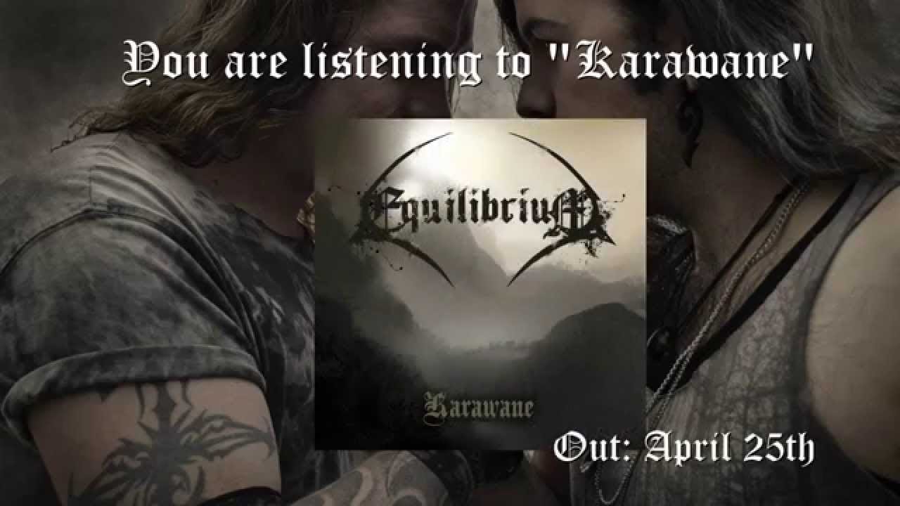 EQUILIBRIUM - Karawane (OFFICIAL TRACK)