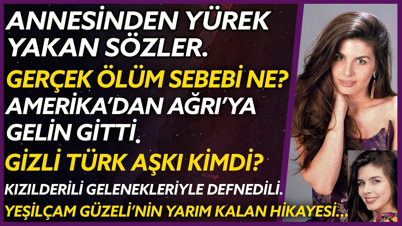 DERYA ARBAŞ ''Gizemli ölümü ve yarım kalan trajik hayat hikayesi...Henüz 35 yaşındaydı.'' #yeşilçam