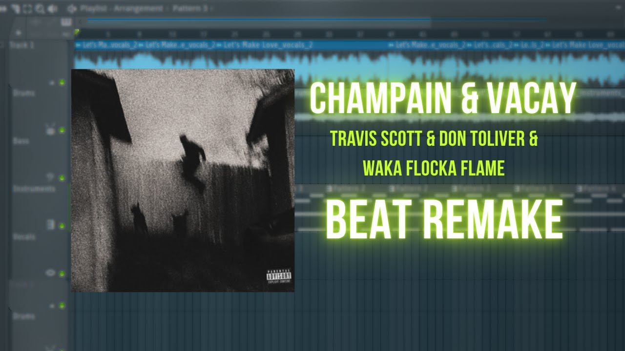 Travis Scott & Don Toliver – 