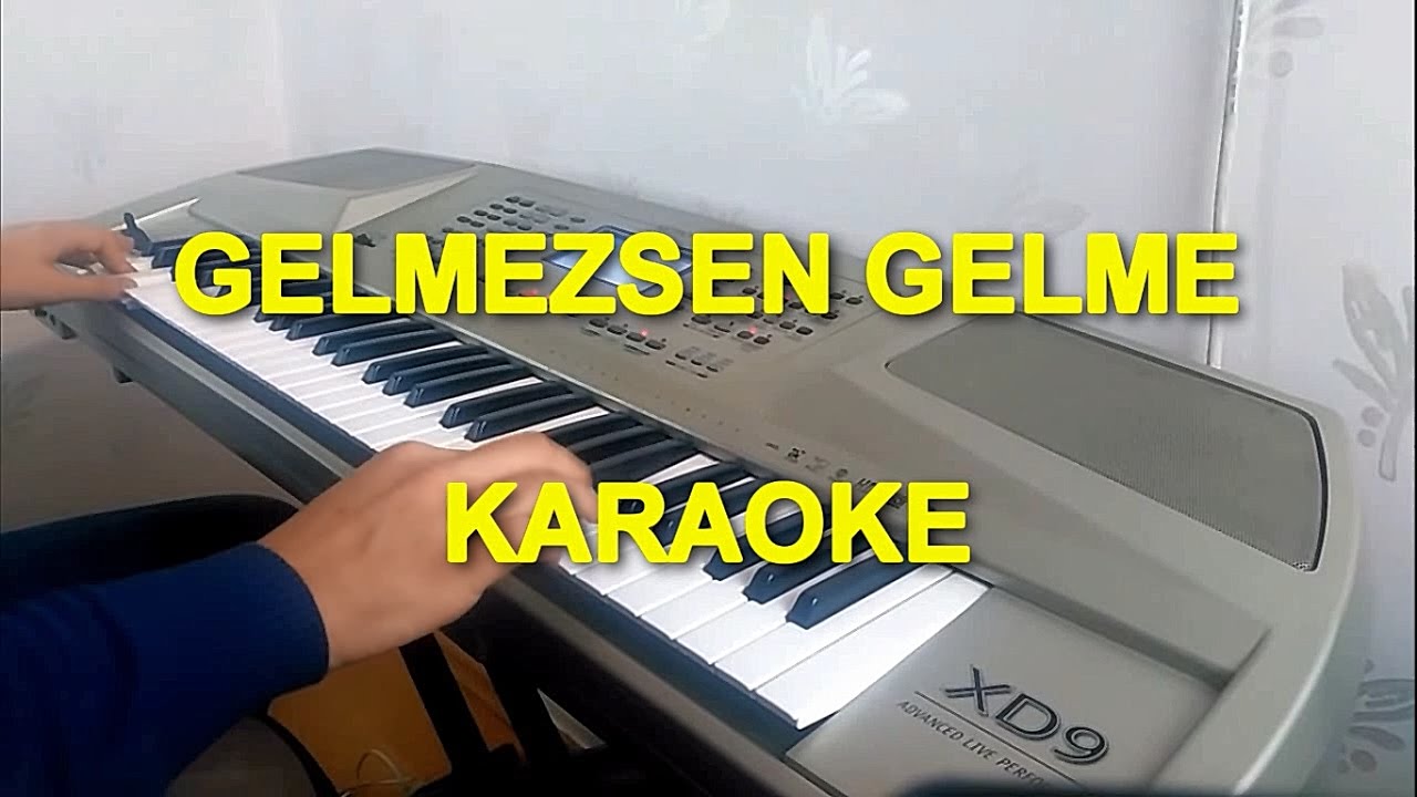 GELMEZSEN GELME KARAOKE