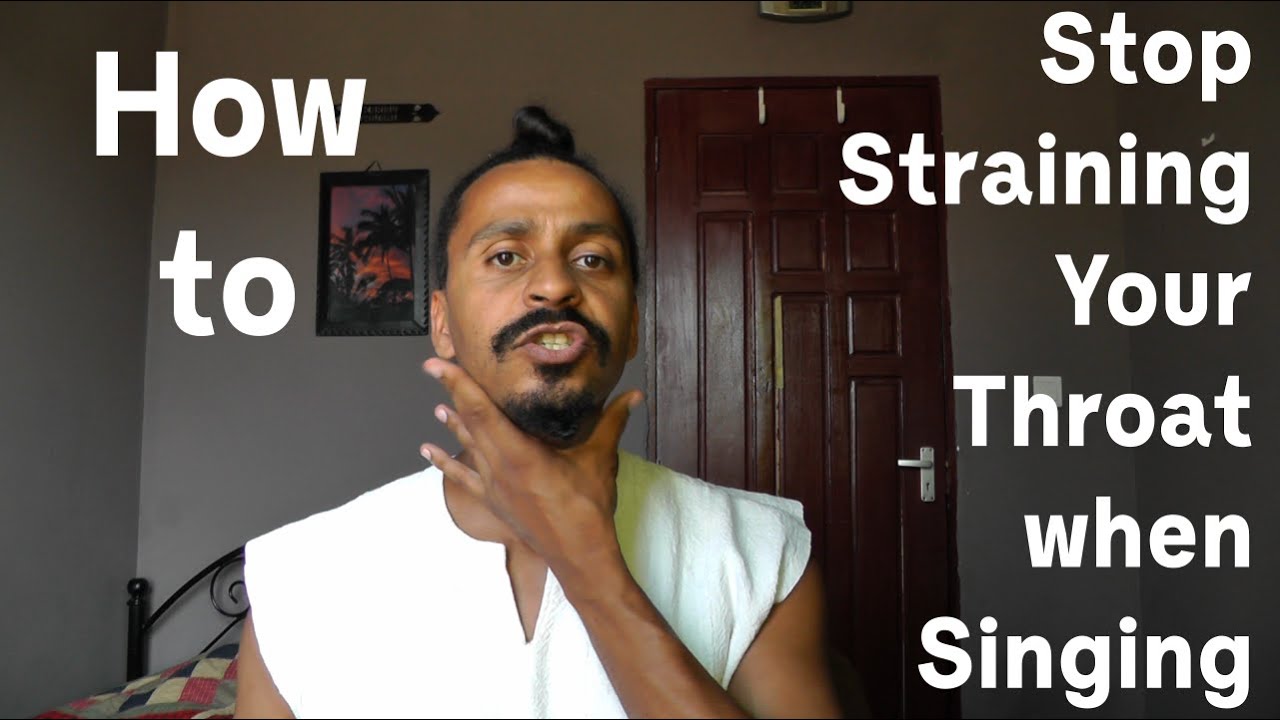 How to (9) Stop Straining your Throat when Singing