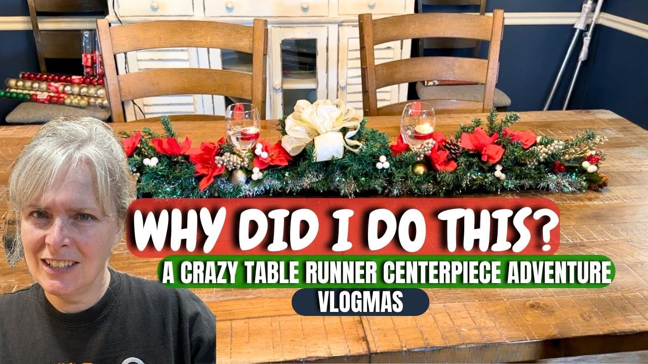 Why Did I Do This? A Crazy Table Runner Centerpiece Adventure