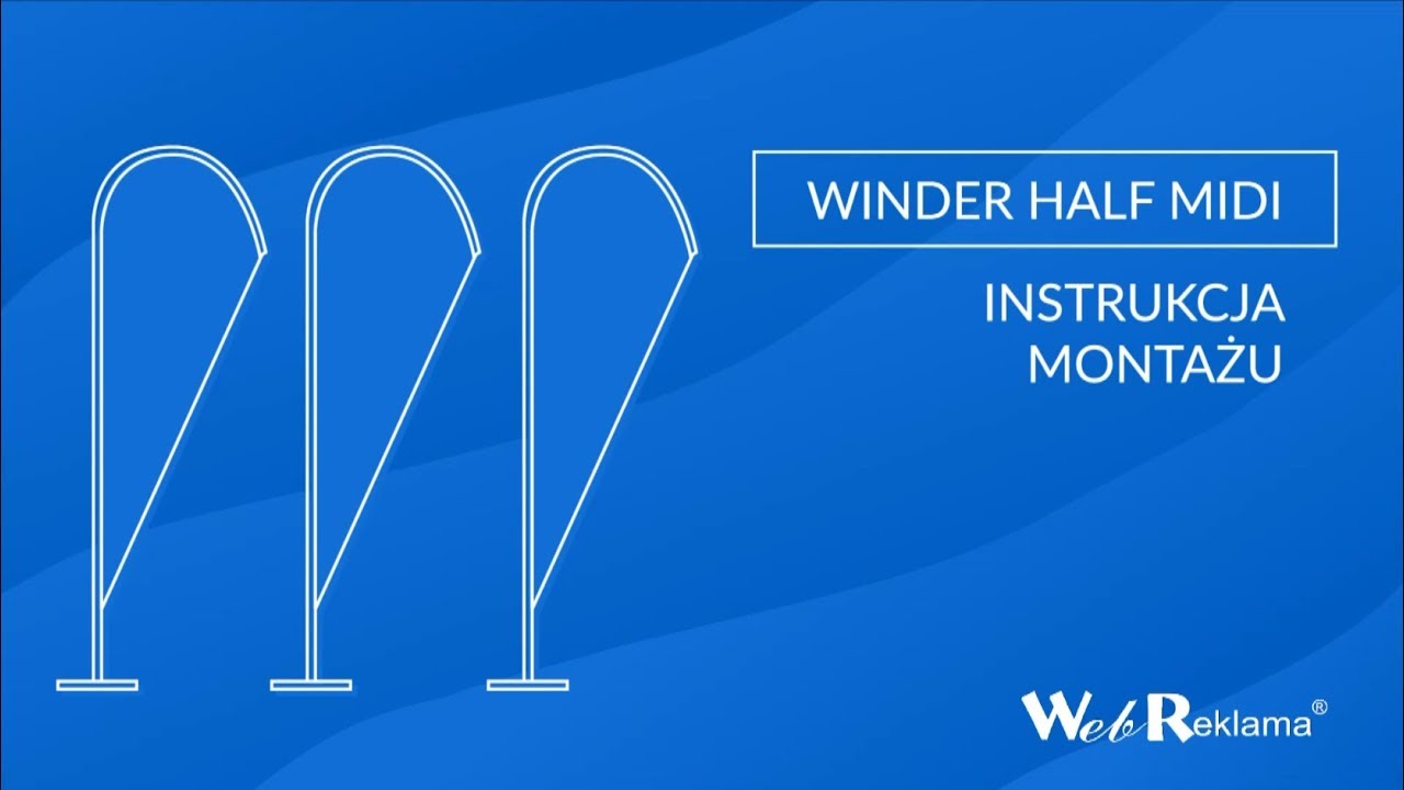 Winder HALF MIDI - flaga reklamowa - instrukcja montażu