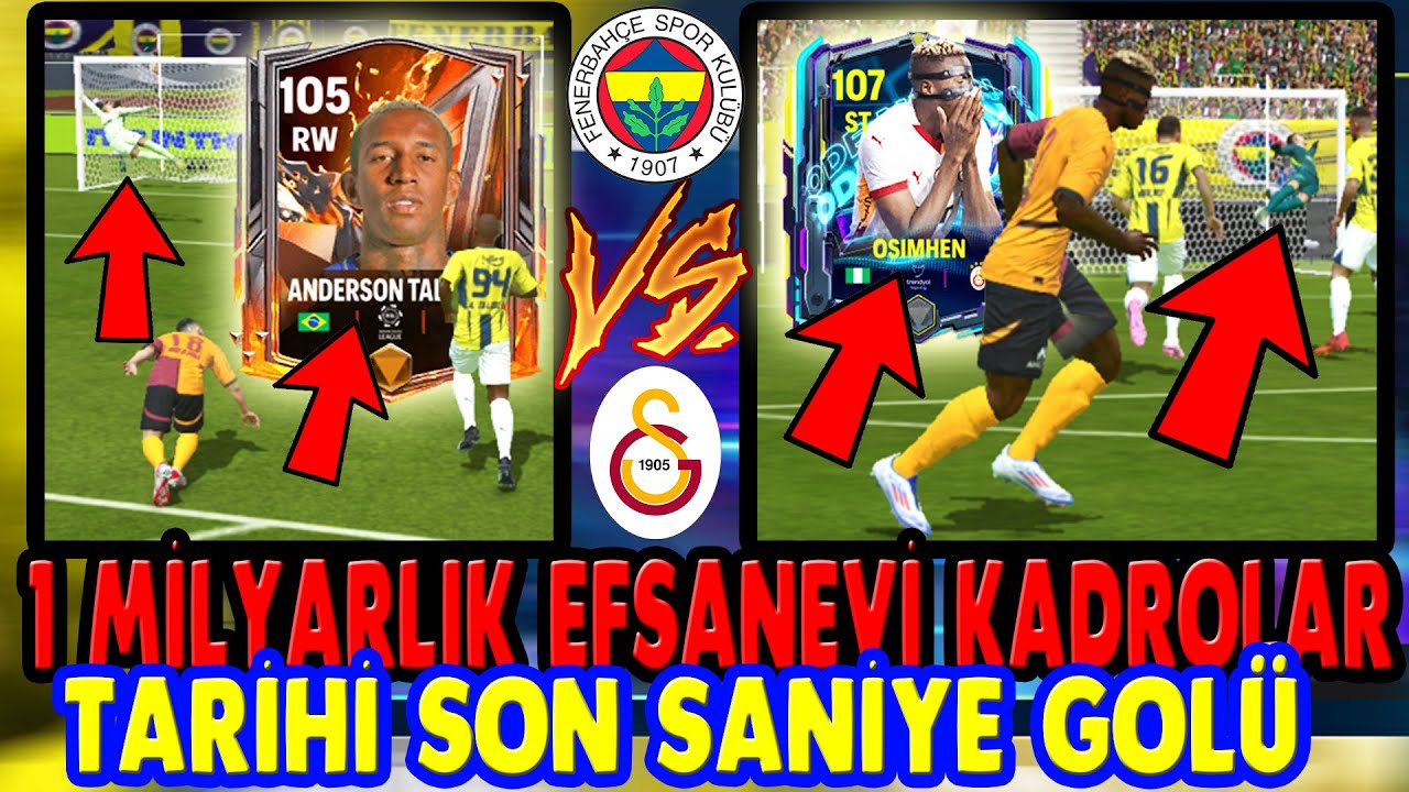FENERBAHÇE - GALATASARAY KUPA MAÇI ! EFSANEVİ KADROLAR FC Mobile