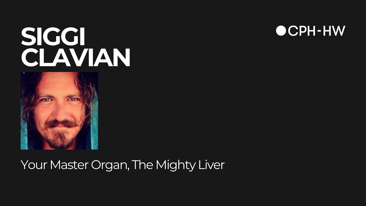 Keynote Talk CPH-HW 2025 | Siggi Clavien | Your  Master Organ, The Mighty Liver