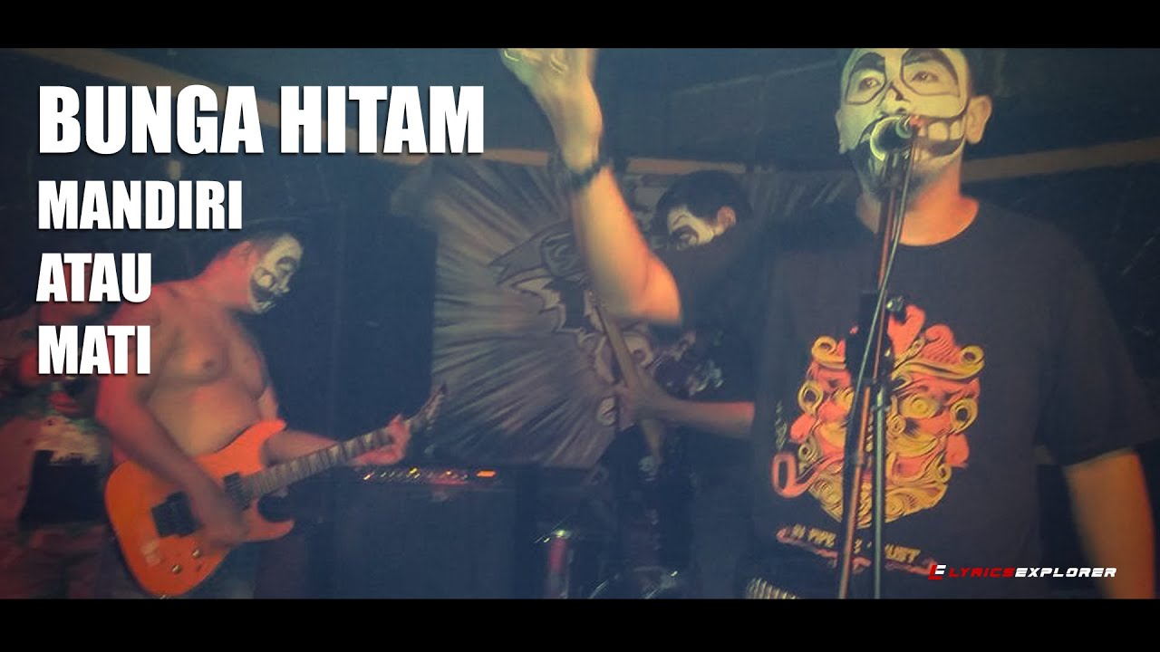 BUNGA HITAM - Mandiri Atau Mati (Lyrics)
