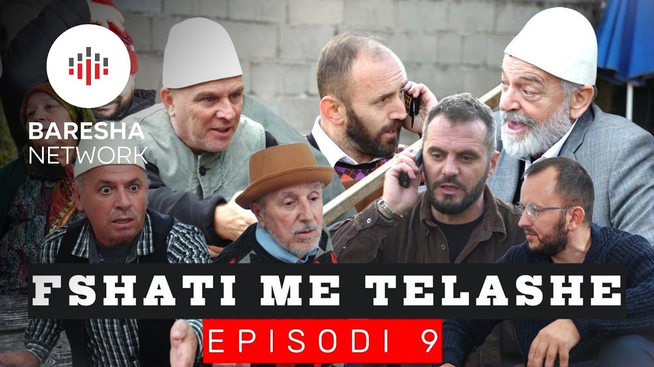 FSHATI ME TELASHE -Episodi 9 - Nuk po i hec Nures martesa