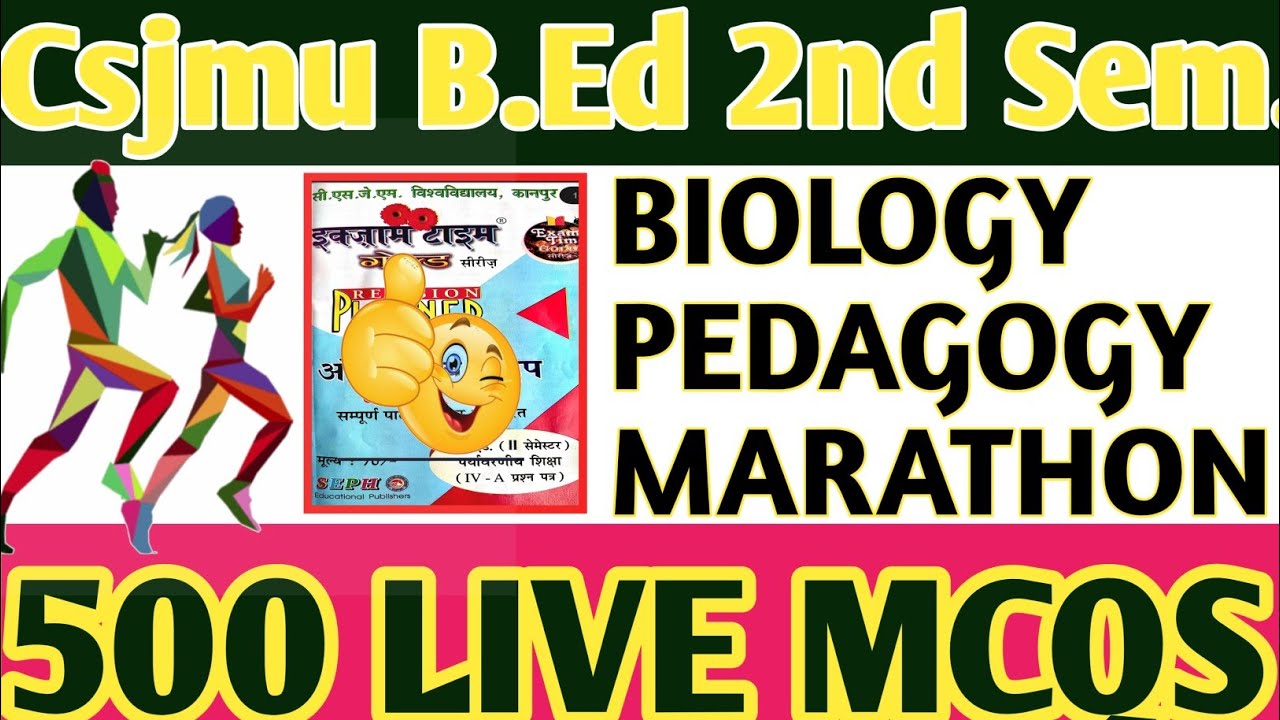 biology pedagogy live mcqs ।। csjmu bed second semester biology pedagogy live mcqs class #2semester