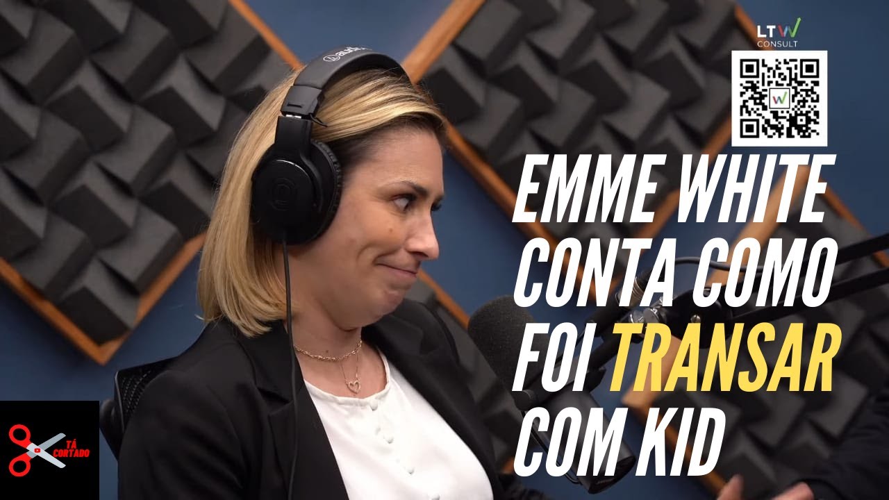 EMME WHITE conta como foi fazer cena com KID BENGALA | T&aacute; Cortado