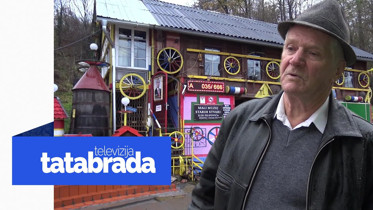 Mali muzej starih stvari Ilije Filipovića - tatabrada.tv
