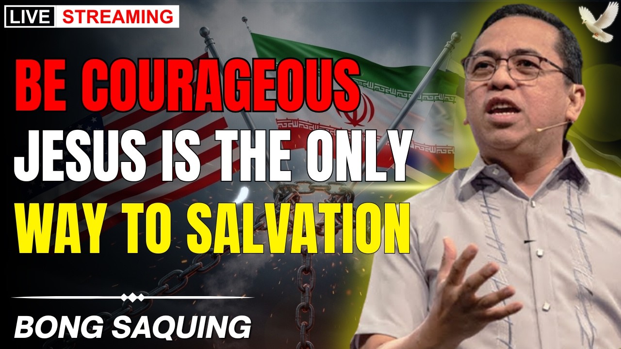 Be Courageous for Christ Even in Persecution | Bong Saquing Sermon