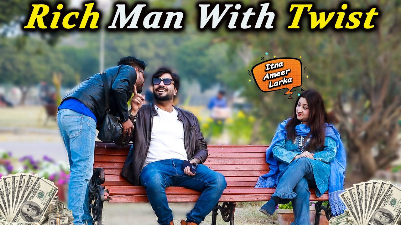 Rich Man With Twist | Pranks In Pakistan | Desi Pranks 2.O