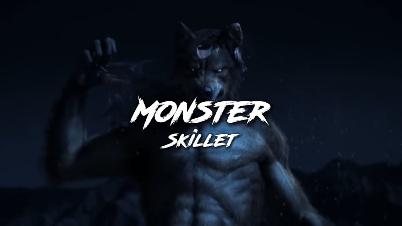 Monster - Skillet | Werewolf Tribute AMV