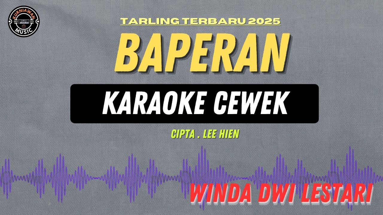 BAPERAN - ( KARAOKE RAMPAK CEWEK ) WINDA DWI LESTARI TERBARU