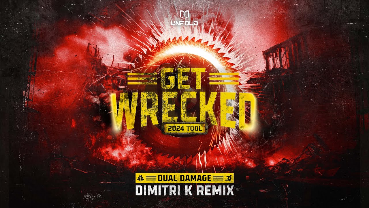 Dual Damage - Get Wrecked 2024 Tool (Dimitri K Remix) (Official Videoclip)