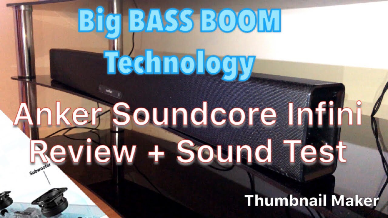 Anker Soundcore Infini Soundbar Review + Audio Test 2018