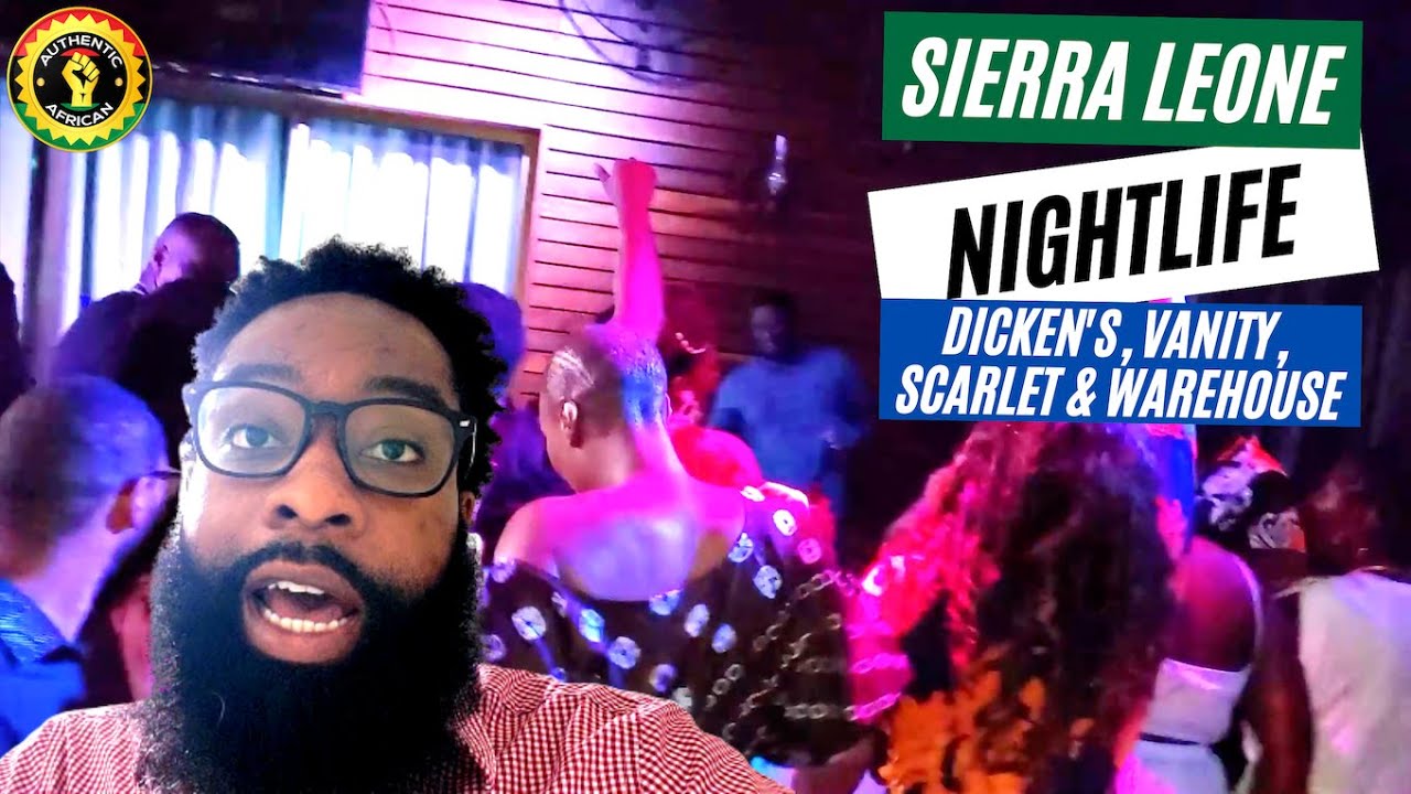 Sierra Leone Nightlife Vlog pt.2: 37th Bday in Sierra Leone | Scarlett, Dickens, Warehouse, Vanity