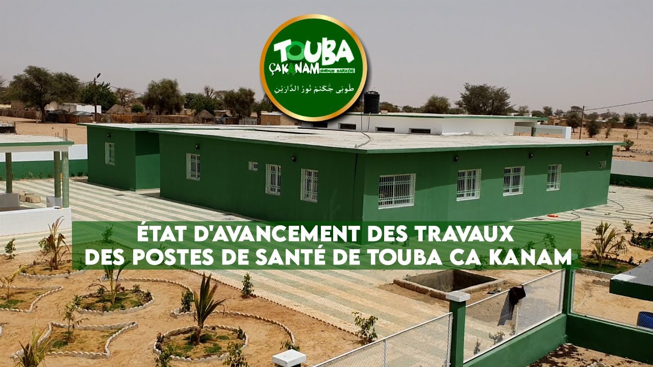 L'état d'avancement des travaux des postes de santé de Touba Ca Kanam  (Phase de finition)