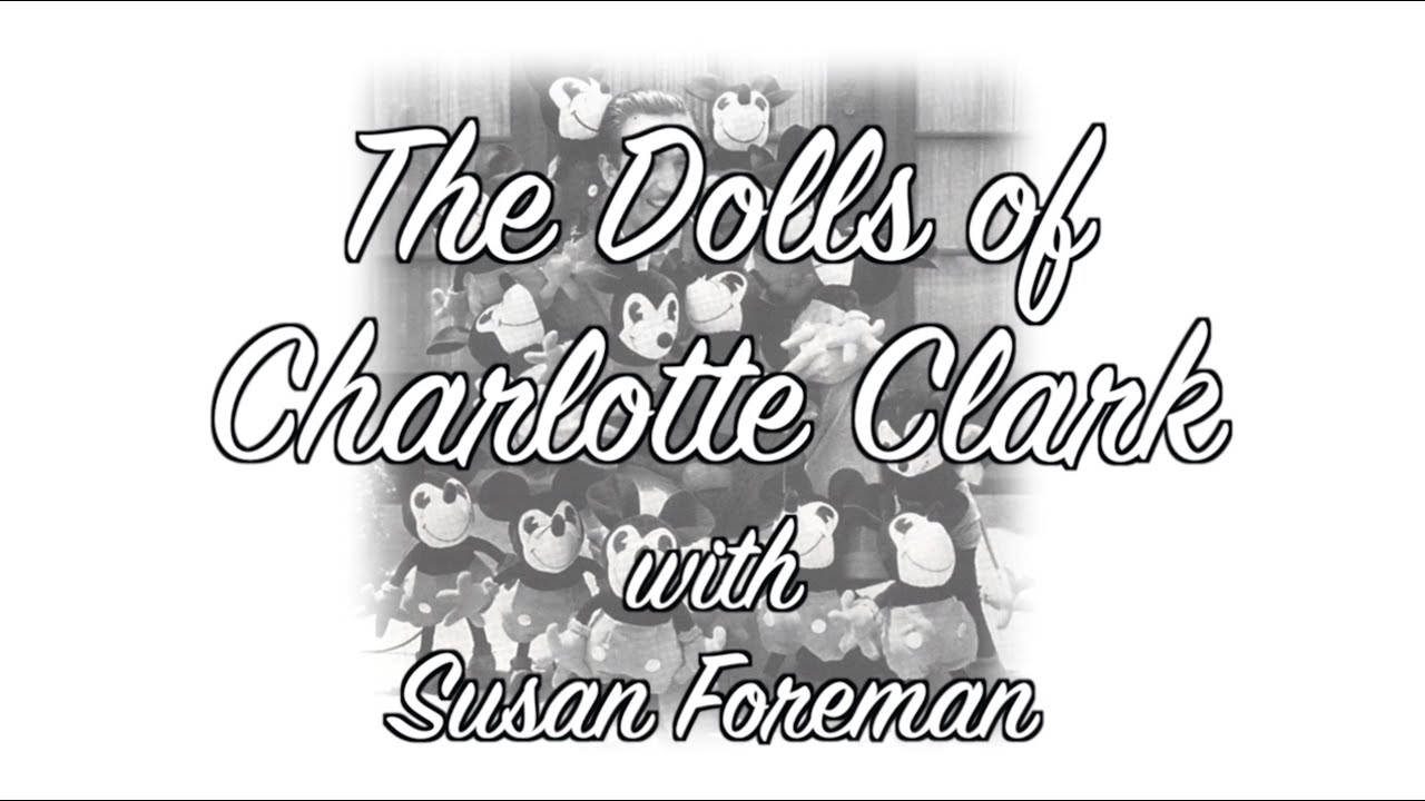 The Disney Dolls of Charlotte Clark