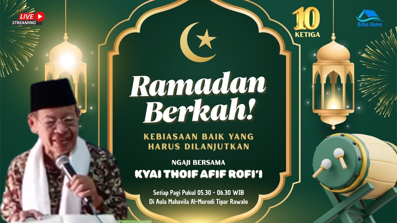 Hari Ke-23 NGAJI RAMADHAN PENUH BAROKAH