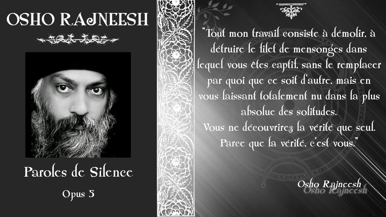 Osho Rajneesh - Paroles de Silence - 5