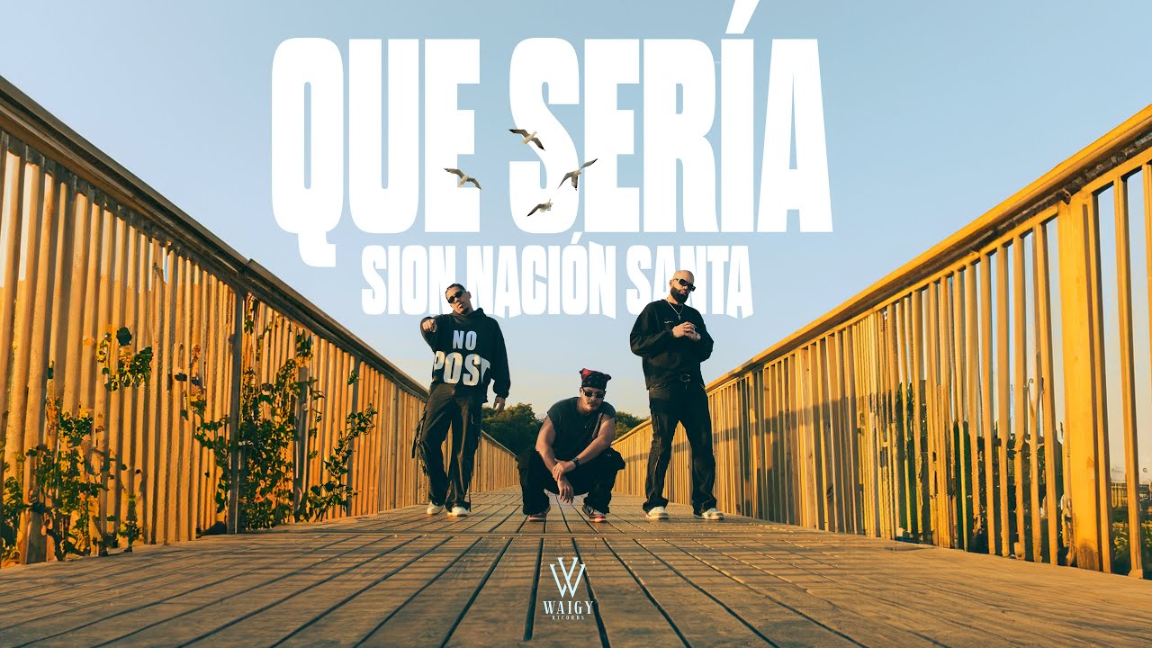 Que Seria - Sion Nación Santa (Video Oficial)