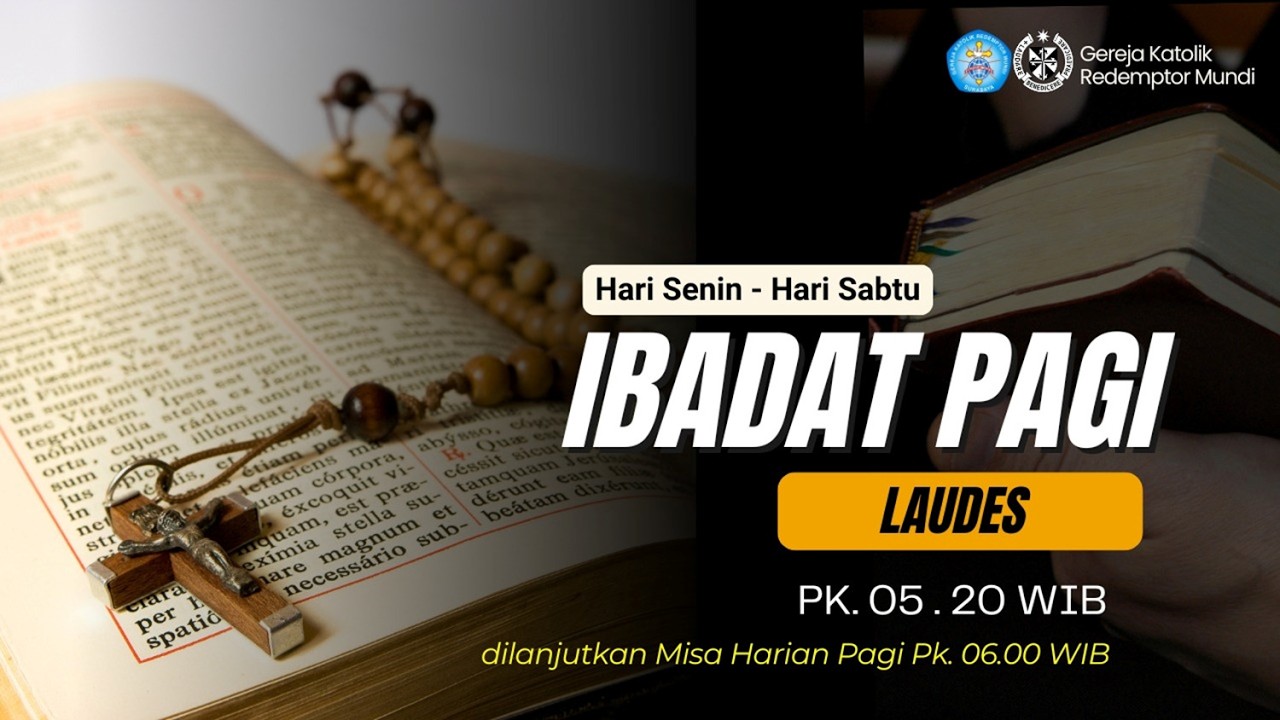 Ibadat pagi (Laudes) | Rabu Pekan Prapaskah II |  25 Februrai 2026 | 05.20 WIB