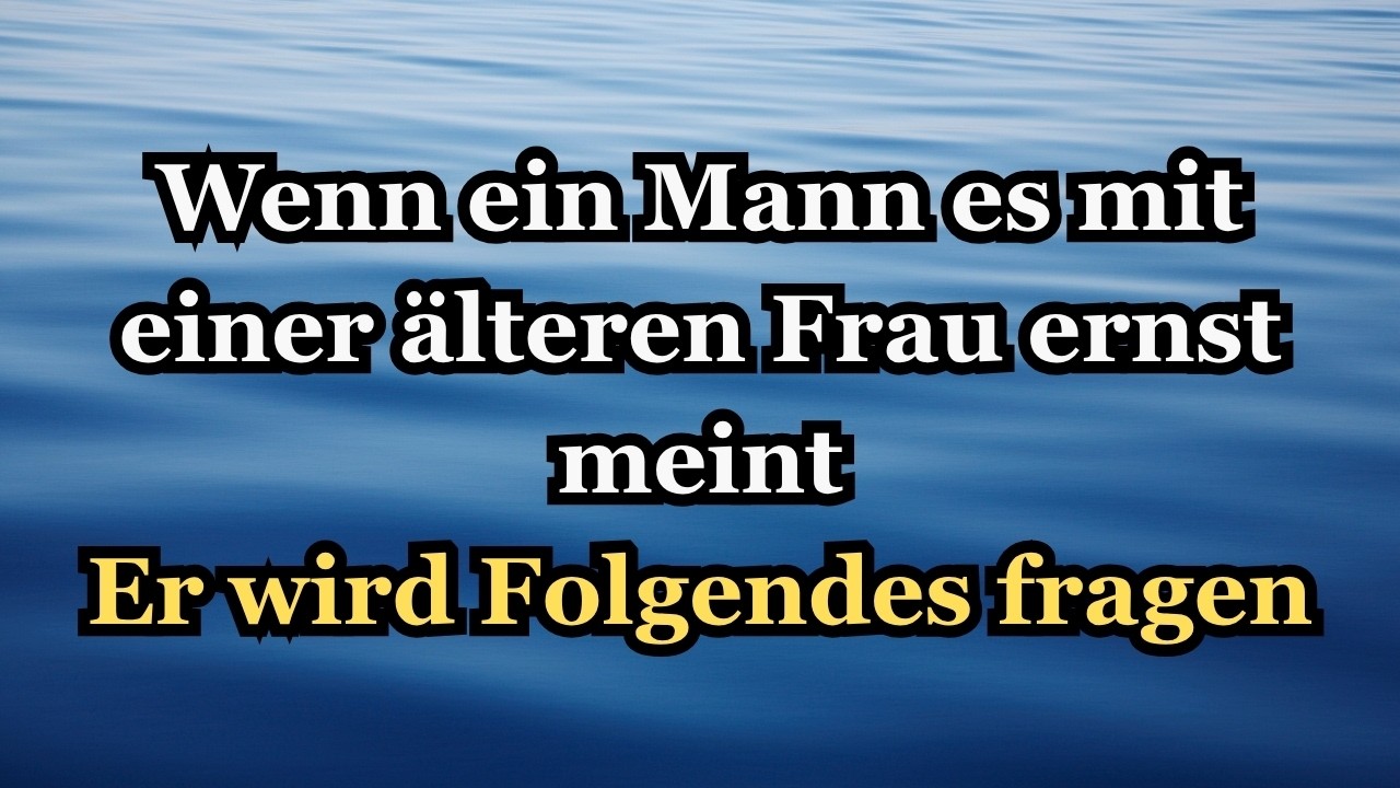 Er verliebt sich, wenn er Ihnen diese 5 Fragen stellt (die die meisten älteren Frauen verfehlen)