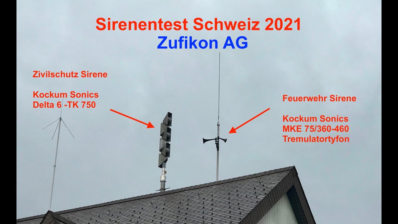 Sirenentest Schweiz 2021 - Teil 1 // Allgemeiner Alarm / Kockum Sonics Delta 6 TK 750 Z / Zufikon AG