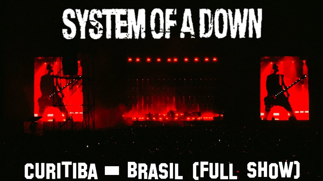 System of a Down - Wake Up! South America Tour - Curitiba 06/05/2025 @Couto Pereira (Show Completo)