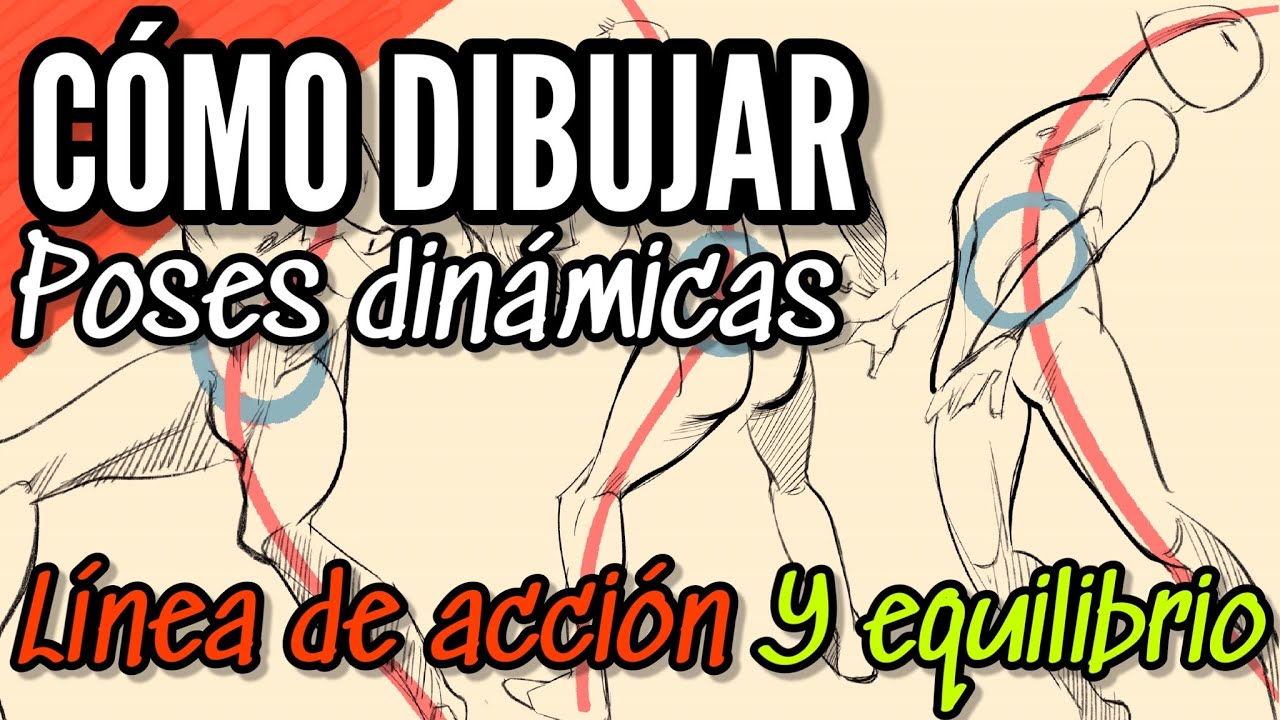 POSES DINÁMICAS / LINEA DE ACCIÓN Y EQUILIBRIO / anatomía humana / tutorial de dibujo #dibujo