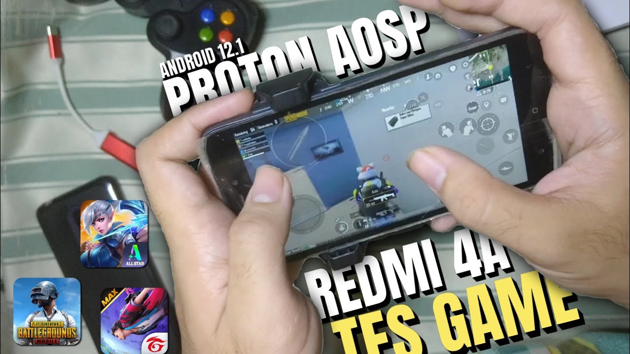 Tes Game Di Redmi 4A Rom Proton AOSP Android 12.1 | Rom+Modol Gimang, Main MLBB, FFMAX, PUBGM