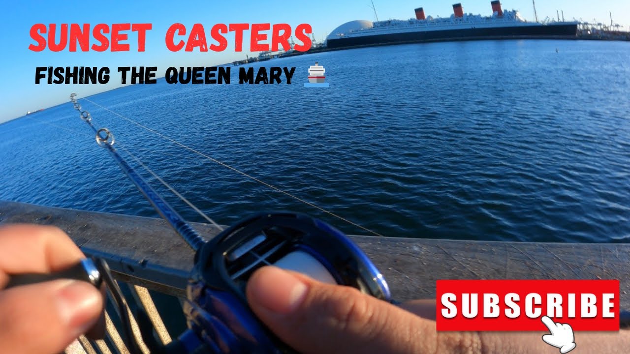 Sunset Casters fishing by the queen mary 