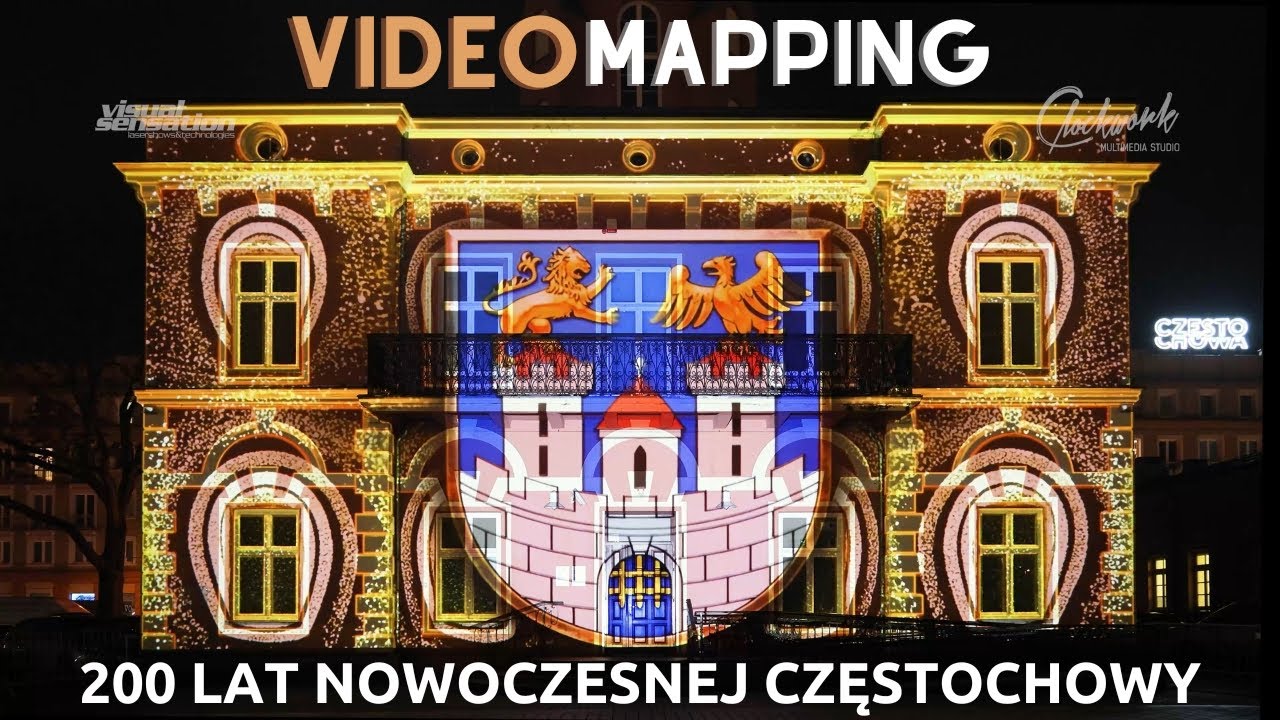 VIDEO MAPPING - 200 LAT Nowoczesnej Częstochowy
