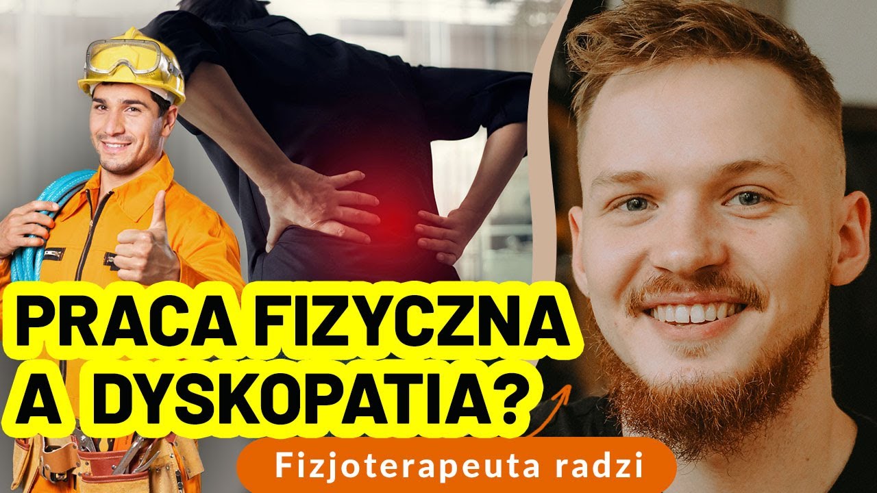 Dyskopatia a praca fizyczna – co robić, żeby plecy nie bolały?