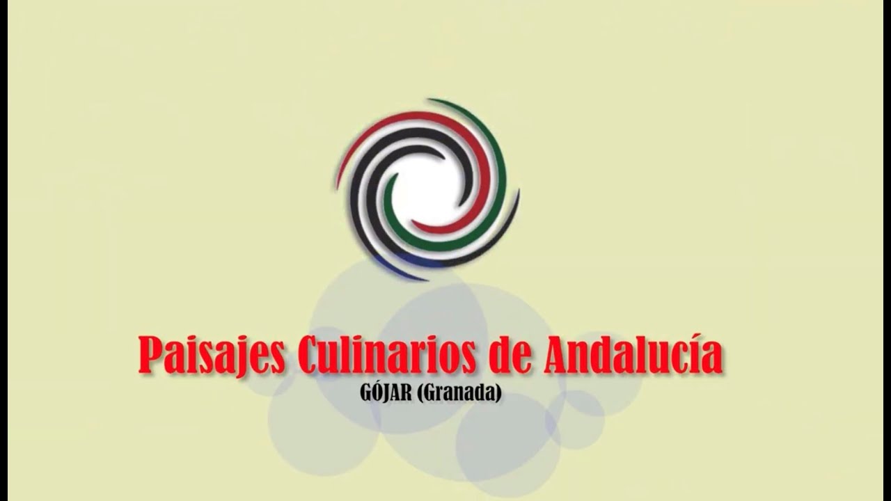 Paisajes Culinarios  de Andalucía (Gójar)