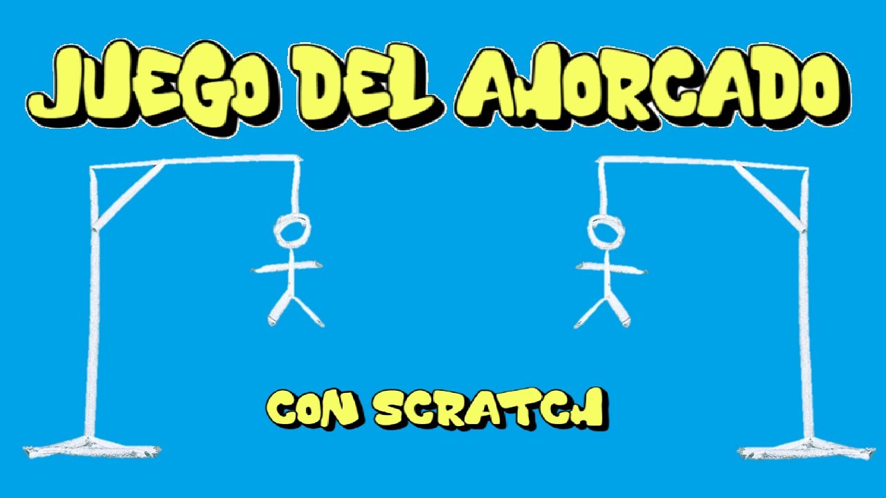 Programar el juego del ahorcado con Scratch