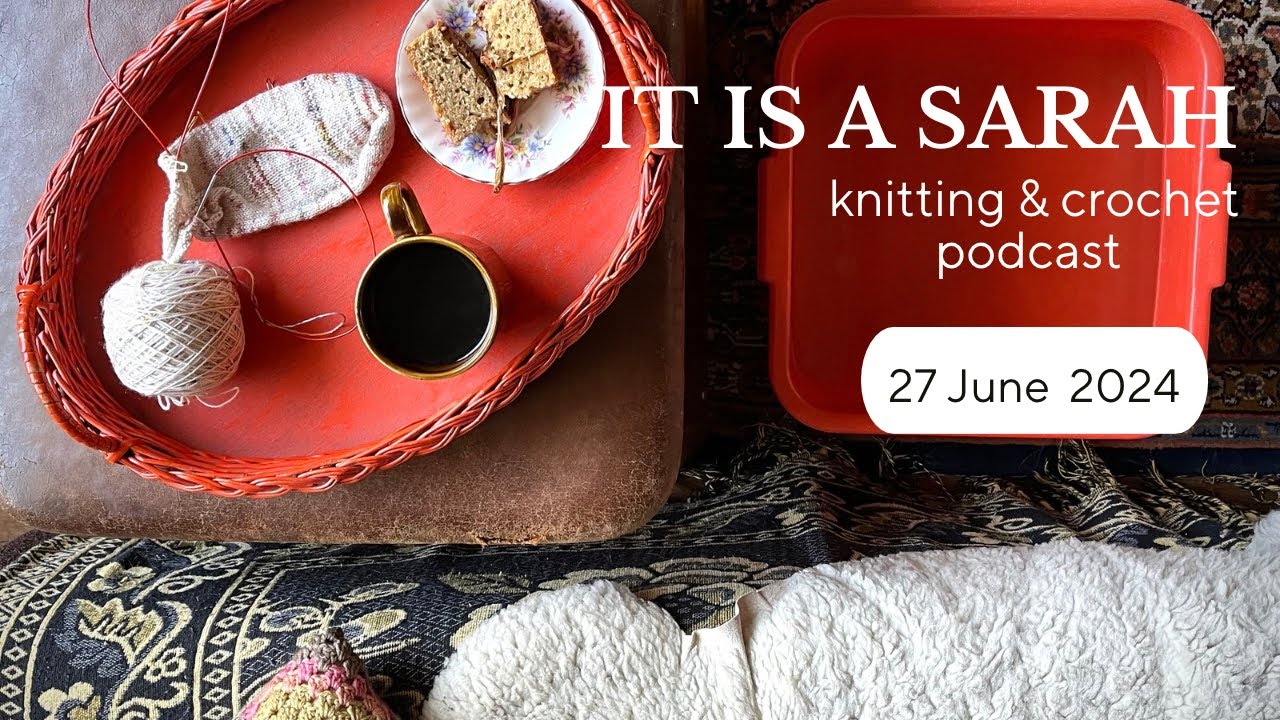 It Is A Sarah | (EN) | All my WIP's, Remi Camisole & a fresh footh bath | Thursday 27 June 2024